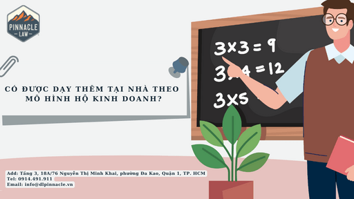 CÓ ĐƯỢC DẠY THÊM TẠI NHÀ THEO MÔ HÌNH HỘ KINH DOANH?