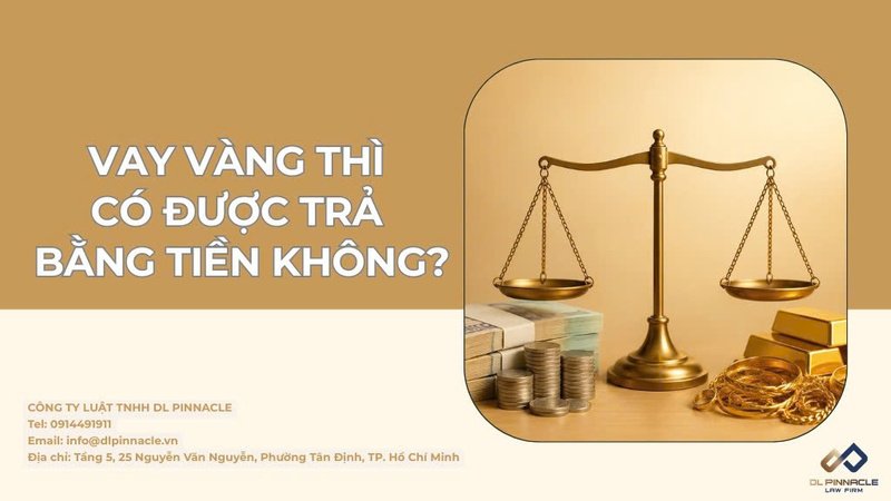 VAY VÀNG TRẢ BẰNG TIỀN