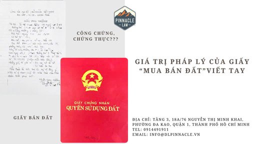 GIÁ TRỊ PHÁP LÝ CỦA “GIẤY MUA BÁN ĐẤT” VIẾT TAY