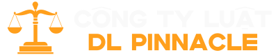 DL PINNACLE – ĐIỂM TỰA PHÁP LÝ, VỊ THẾ TIÊN PHONG